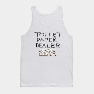 Toilet Paper Dealer Tank Top